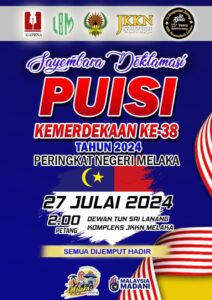 Sayembara Deklamasi Puisi Kemerdekaan Peringkat Negeri Melaka 2024 (Akhir)