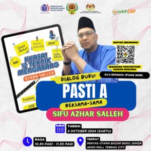 Dialog Buku: Pasti A Bersama-sama Sifu Azhar Salleh