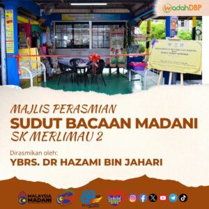 Majlis Perasmian Sudut Bacaan Madani Sekolah Kebangsaan Merlimau 2