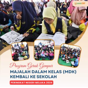 Majlis Perasmian Program Gerak Gempur Majalah Dalam Kelas (MDK) Kembali ke Sekolah Peringkat Negeri Melaka 2024