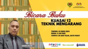 Bicara Buku: Kuasai 12 Teknik Mengarang oleh Munsyi Azhar Salleh