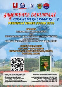 Sayembara Deklamasi Puisi Kemerdekaan ke-39 Peringkat Negeri Johor 2025