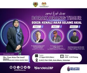 Borak Orang Timur “Dikir: Kenali Akar Selami Akal”