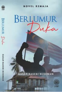 Kesedaran Remaja Tentang Kemerdekaan Negara Dalam Novel Berlumur Duka