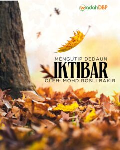 Mengutip Dedaun Iktibar