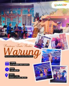 Temasya Etnik Melaka: Pementasan Teater Pantun Warung