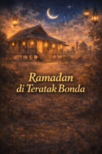 Ramadan di Teratak Bonda