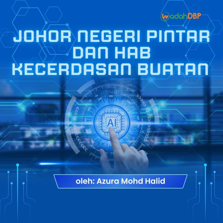 Johor Negeri Pintar dan Hab Kecerdasan Buatan