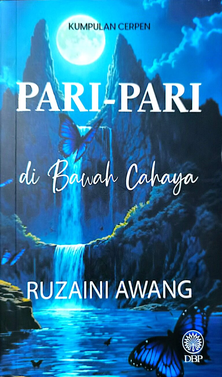 Pari-Pari di Bawah Cahaya – Cerpen Realisme Baharu Karya Ruzaini Awang