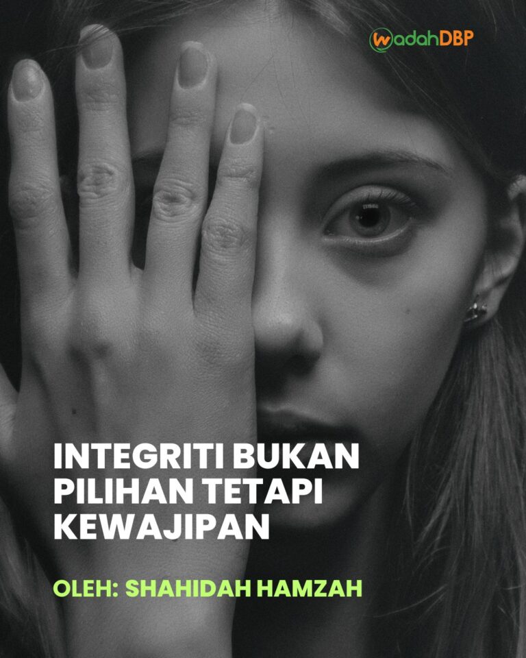 Integriti Bukan Pilihan Tetapi Kewajipan